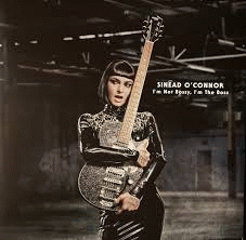 Sinéad O'Connor : I'm Not Bossy, I'm the Boss